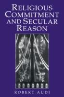 Religious Commitment and Secular Reason - Robert Audi - cover