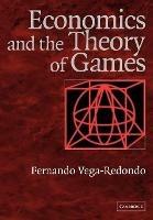 Economics and the Theory of Games