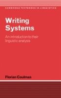Writing Systems: An Introduction to Their Linguistic Analysis - Florian Coulmas - cover