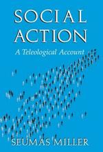 Social Action: A Teleological Account