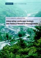 Integrating Landscape Ecology into Natural Resource Management - cover