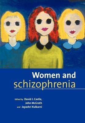 Women and Schizophrenia - cover