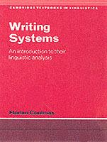 Writing Systems: An Introduction to Their Linguistic Analysis - Florian Coulmas - cover