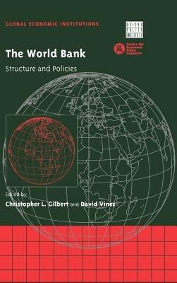 The World Bank: Structure and Policies - cover