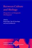 Between Culture and Biology: Perspectives on Ontogenetic Development - cover