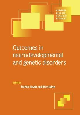Outcomes in Neurodevelopmental and Genetic Disorders - cover