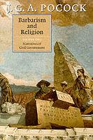 Barbarism and Religion - J. G. A. Pocock - cover