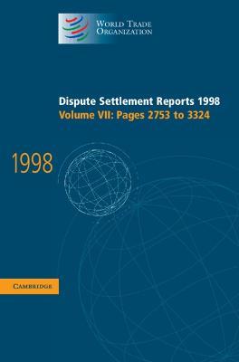 Dispute Settlement Reports 1998: Volume 7, Pages 2753-3324 - cover
