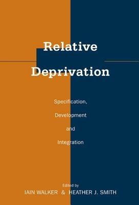 Relative Deprivation: Specification, Development, and Integration - cover