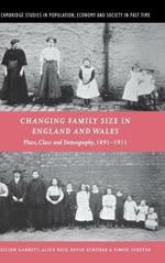 Changing Family Size in England and Wales: Place, Class and Demography, 1891–1911
