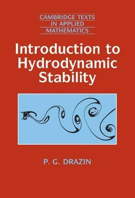 Introduction to Hydrodynamic Stability - P. G. Drazin - cover