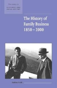 The History of Family Business, 1850-2000 - Andrea Colli - cover