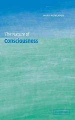 The Nature of Consciousness