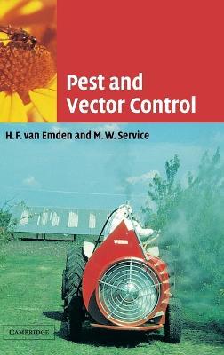 Pest and Vector Control - H. F. van Emden,M. W. Service - cover