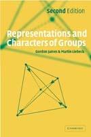Representations and Characters of Groups - Gordon James,Martin Liebeck - cover