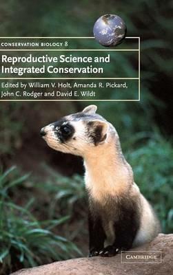 Reproductive Science and Integrated Conservation - cover