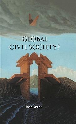 Global Civil Society? - John Keane - cover