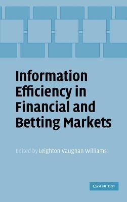 Information Efficiency in Financial and Betting Markets - cover
