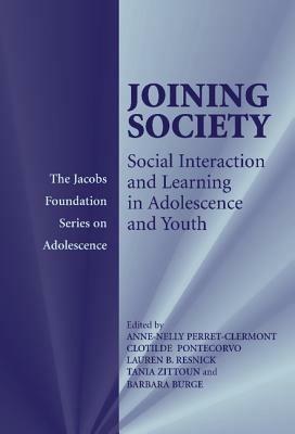 Joining Society: Social Interaction and Learning in Adolescence and Youth - cover