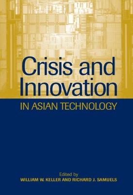 Crisis and Innovation in Asian Technology - cover