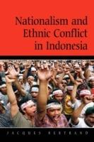 Nationalism and Ethnic Conflict in Indonesia