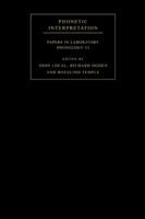 Phonetic Interpretation: Papers in Laboratory Phonology VI