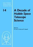A Decade of Hubble Space Telescope Science - cover