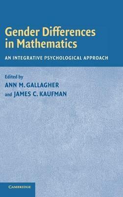 Gender Differences in Mathematics: An Integrative Psychological Approach - cover