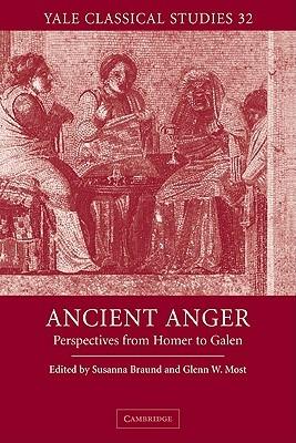 Ancient Anger: Perspectives from Homer to Galen - cover