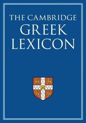The Cambridge Greek Lexicon 2 Volume Hardback Set - Faculty of Classics - cover