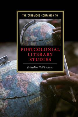 The Cambridge Companion to Postcolonial Literary Studies - cover