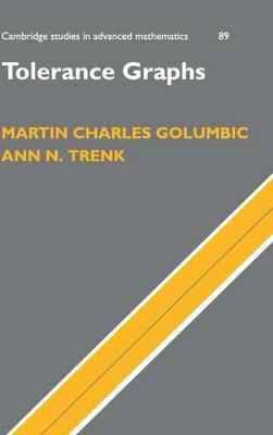 Tolerance Graphs - Martin Charles Golumbic,Ann N. Trenk - cover
