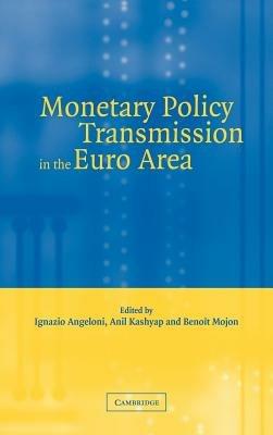 Monetary Policy Transmission in the Euro Area: A Study by the Eurosystem Monetary Transmission Network - cover