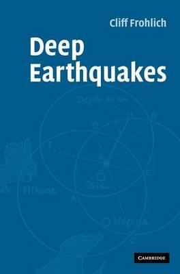 Deep Earthquakes - Cliff Frohlich - cover