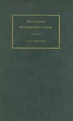 After Adorno: Rethinking Music Sociology