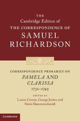 Correspondence Primarily on Pamela and Clarissa (1732–1749) - Samuel Richardson - cover
