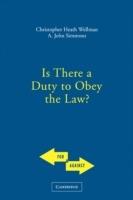 Is There a Duty to Obey the Law?