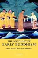 The Sociology of Early Buddhism - Greg Bailey,Ian Mabbett - cover