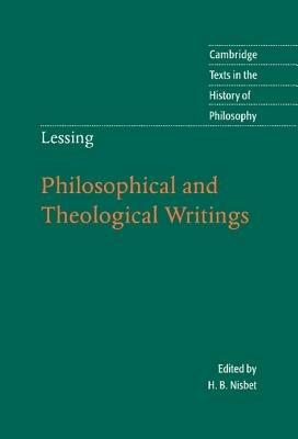 Lessing: Philosophical and Theological Writings - Gotthold Ephraim Lessing - cover