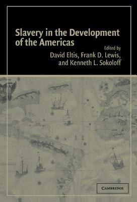 Slavery in the Development of the Americas - cover
