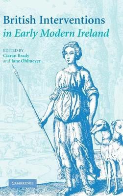 British Interventions in Early Modern Ireland - cover