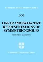 Linear and Projective Representations of Symmetric Groups - Alexander Kleshchev - cover
