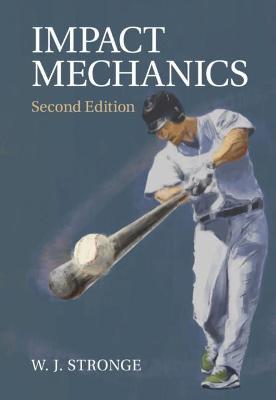 Impact Mechanics - W. J. Stronge - cover