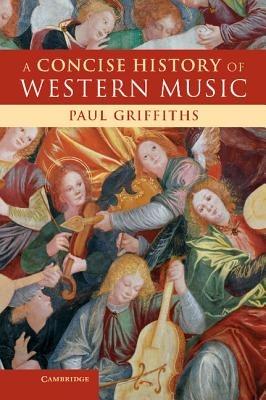 A Concise History of Western Music - Paul Griffiths - cover