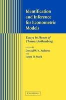 Identification and Inference for Econometric Models: Essays in Honor of Thomas Rothenberg