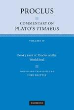 Proclus: Commentary on Plato's Timaeus, Part 2, Proclus on the World Soul