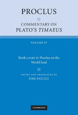 Proclus: Commentary on Plato's Timaeus, Part 2, Proclus on the World Soul - Proclus - cover