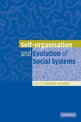Self-Organisation and Evolution of Biological and Social Systems - cover