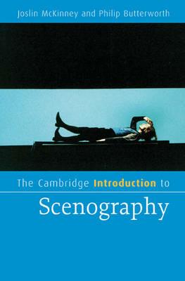 The Cambridge Introduction to Scenography - Joslin McKinney,Philip Butterworth - cover