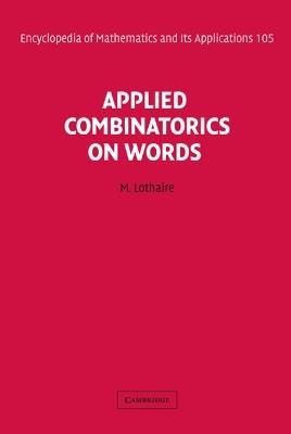 Applied Combinatorics on Words - M. Lothaire - cover
